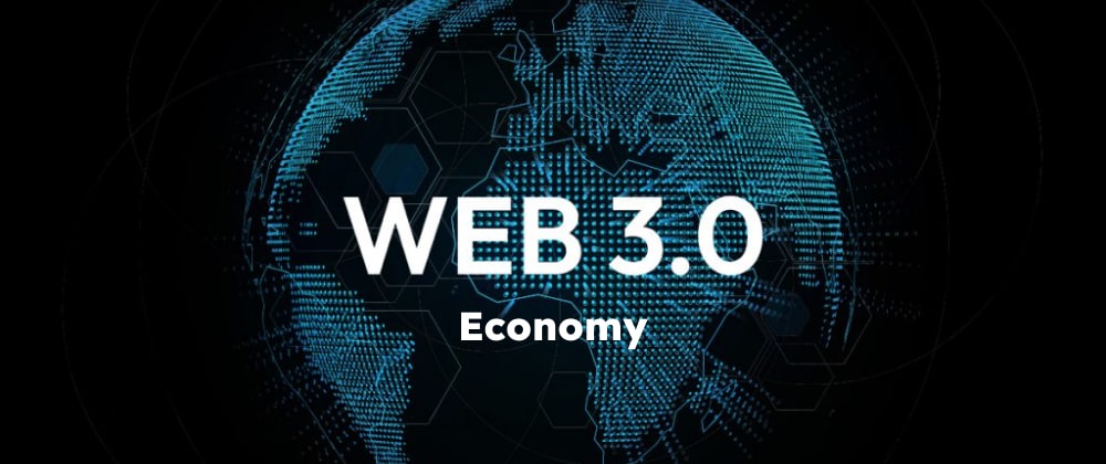 Web 3.0 Economy